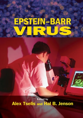 Epstein-Barr Virus by Tselis, Alex
