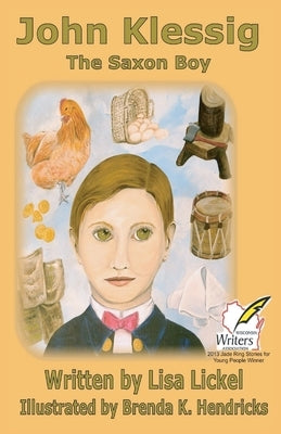 The Saxon Boy by Lickel, Lisa J.