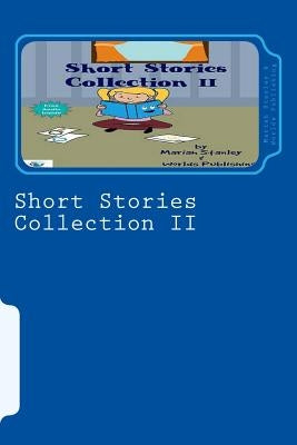 Short Stories Collection II: Just for Kids ages 4 to 8 years old by Shop, Worlds