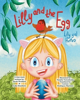 Lilly and the Egg (Lilly y el Huevo) by Werblow, Jacob
