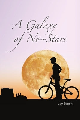 A Galaxy of No-Stars by Edson, Jay