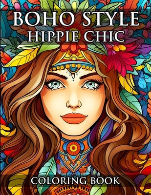 Boho Style Hippie Chic Coloring Book: Beautiful Bohemian Floral Fasion Models by Thomas, Laurence