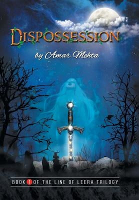 Dispossession by Mehta, Amar