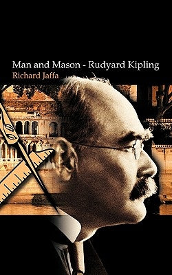 Man and Mason-Rudyard Kipling by Jaffa, Richard