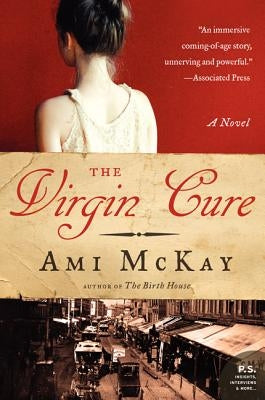 The Virgin Cure by McKay, Ami