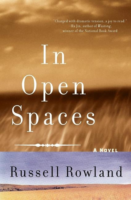 In Open Spaces by Rowland, Russell
