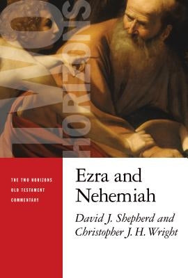Ezra and Nehemiah by Shepherd, David J.
