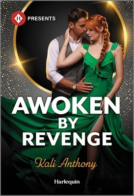 Awoken by Revenge: An Enemies to Lovers Romance by Anthony, Kali