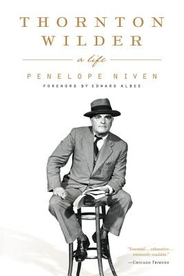 Thornton Wilder by Niven, Penelope
