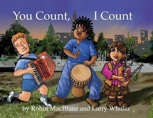 You Count, I Count: Your Life Has Purpose by Macblane, Robin