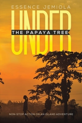 Under the Papaya Tree by Jemiola, Essence