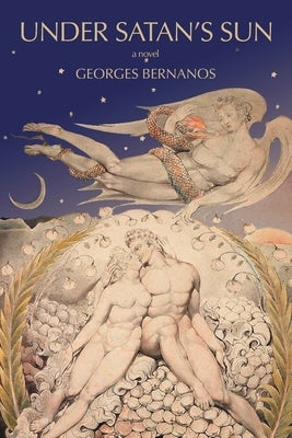 Under Satan's Sun by Bernanos, Georges