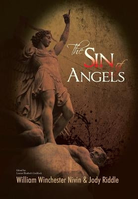 The Sin of Angels by Nivin, William Winchester