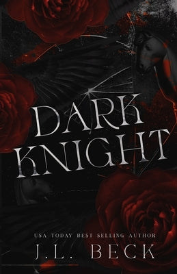Dark Knight by Beck, J. L.
