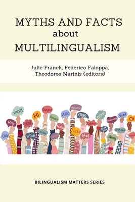 Myths and Facts about Multilingualism by Franck, Julie