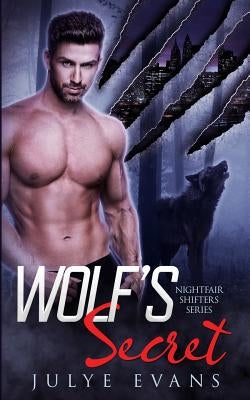 Wolf's Secret: Nightfair Shifters by Smith, Mandy