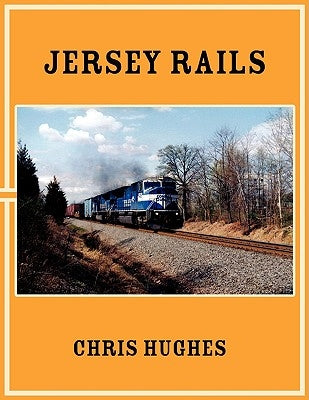Jersey Rails by Hughes, Chris