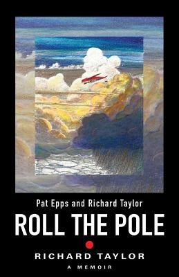 Roll the Pole by Taylor, Richard