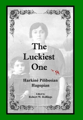 The Luckiest One by Hagopian, HarkinÃ©