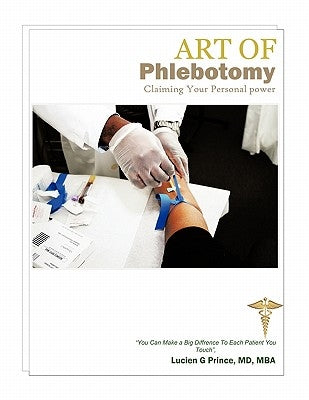 The Art of Phlebotomy by Prince Mba, Lucien Guichard