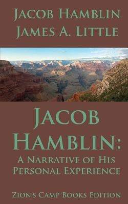 Jacob Hamblin: A Narrative of His Personal Experience: Faith-Promoting Series, Book 5 by Little, James A.