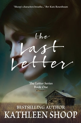 The Last Letter by Shoop, Kathleen
