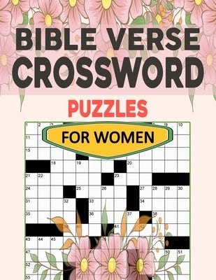 Crossword Puzzles Bible Verse For Women: Christian & Religious Biblical Trivia Crossword Puzzles by M. Coffin, Randy