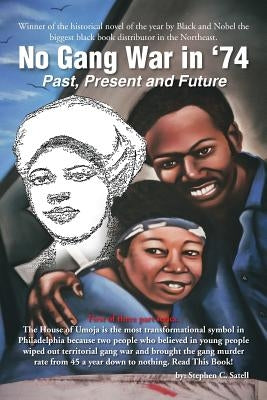 No Gang War in '74 by Satell, Stephen C.