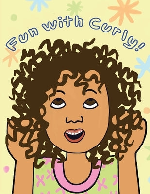 Fun With Curly by Nelson, Michelle