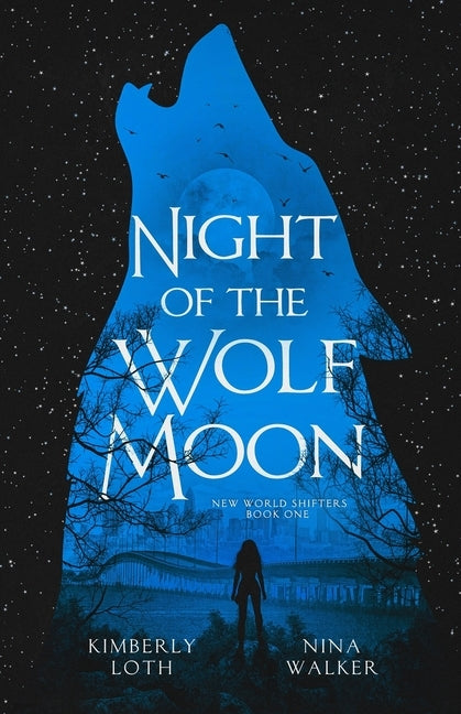 Night of the Wolf Moon by Walker, Nina