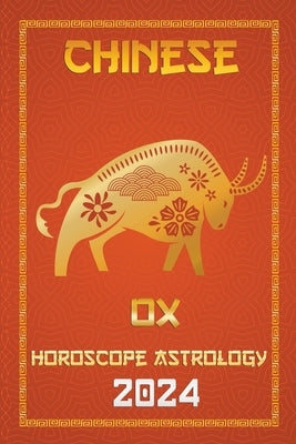 OX Chinese Horoscope 2024 by Fengshuisu, Ichinghun