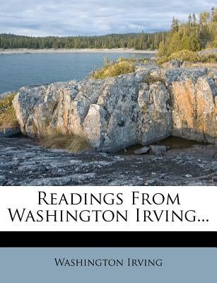 Readings from Washington Irving... by Irving, Washington