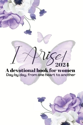 I Arise! 2024 by Bnwc