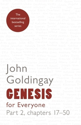 Genesis for Everyone: Part 2 Chapters 17-5 by Goldingay, John