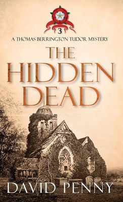 The Hidden Dead by Penny, David