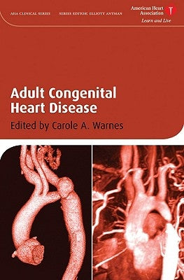 Adult Congenital Heart Disease by Warnes, Carole A.