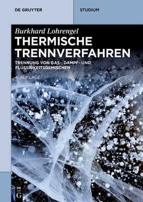 Thermische Trennverfahren by Lohrengel, Burkhard