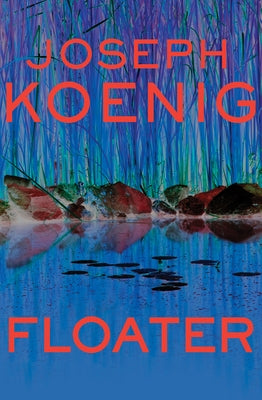 Floater by Koenig, Joseph