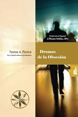 Dramas de la Obsesión by A. Pereira, Yvonne