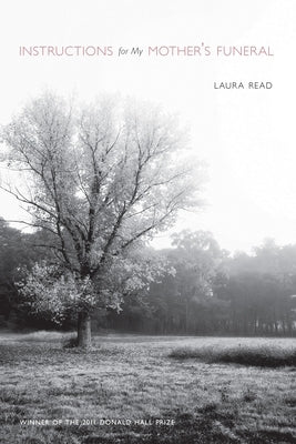 Instructions for My Mother's Funeral by Read, Laura