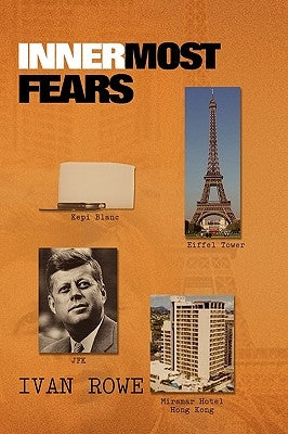 Innermost Fears by Rowe, Ivan