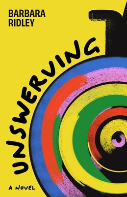 Unswerving by Ridley, Barbara