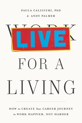 Live for a Living by Caligiuri, Paula