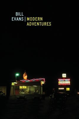 Modern Adventures by Evans, Bill