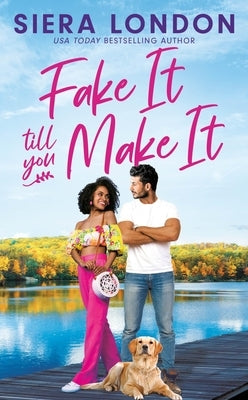 Fake It Till You Make It by London, Siera