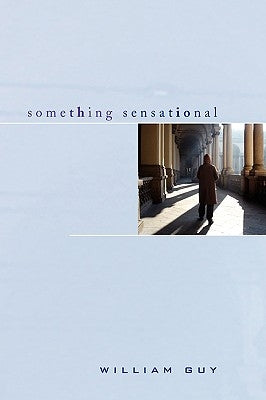 Something Sensational by Guy, William