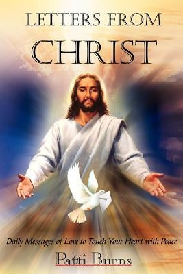 Letters from Christ by Burns, Patti