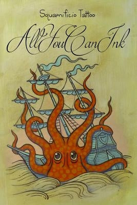 AllYouCanInk tattoo book by Tattoo, Squamificio