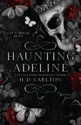 Haunting Adeline: Book 1 of 2: Cat & Mouse Duet by Carlton, H. D.