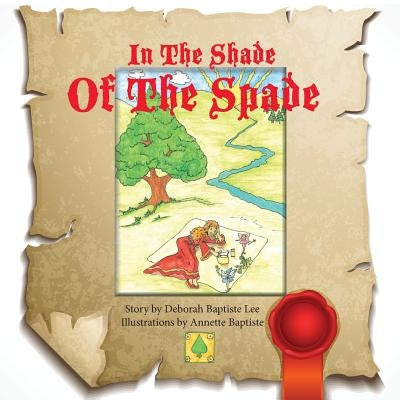 In The Shade Of The Spade: This tale in a poetry format takes us on a journey. The illustrations are bright and whimsical. You can almost hear mu by Baptiste, Annette Green